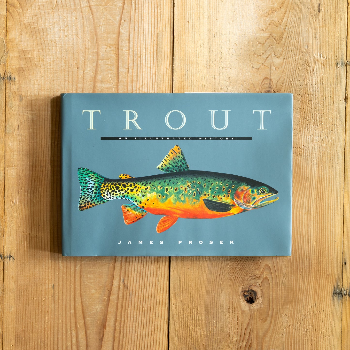 Trout : An Illustrated History